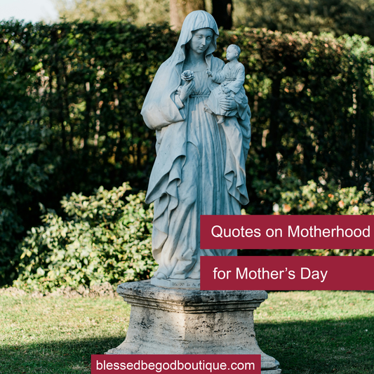 Celebrating Motherhood on Mother's Day: Reflections from a Catholic Perspective