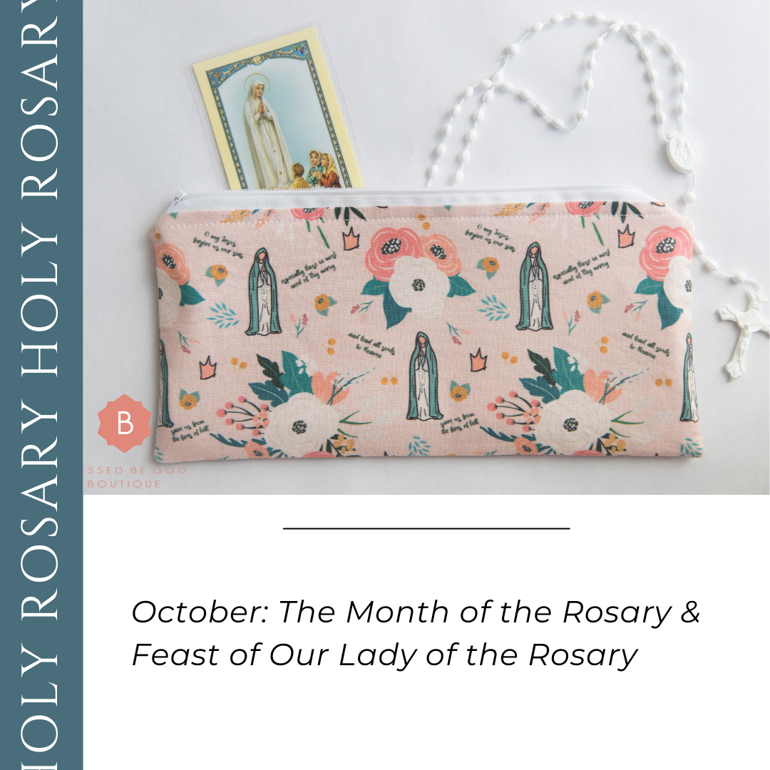 October: The Month of the Rosary and the Feast of Our Lady of the Rosary