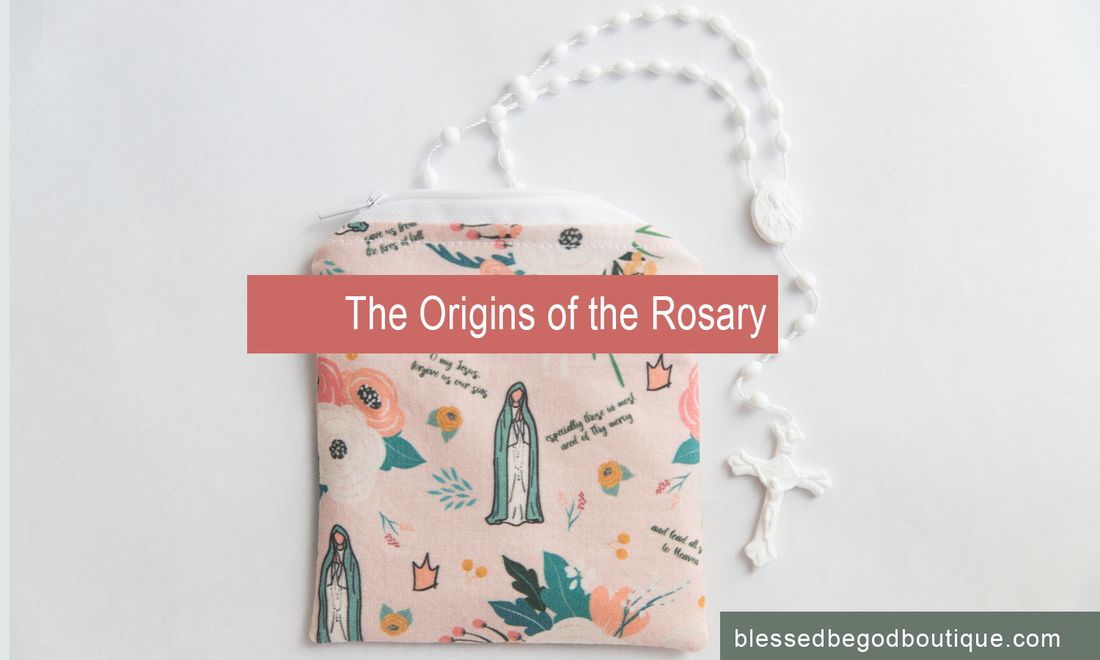 The Origins of the Rosary