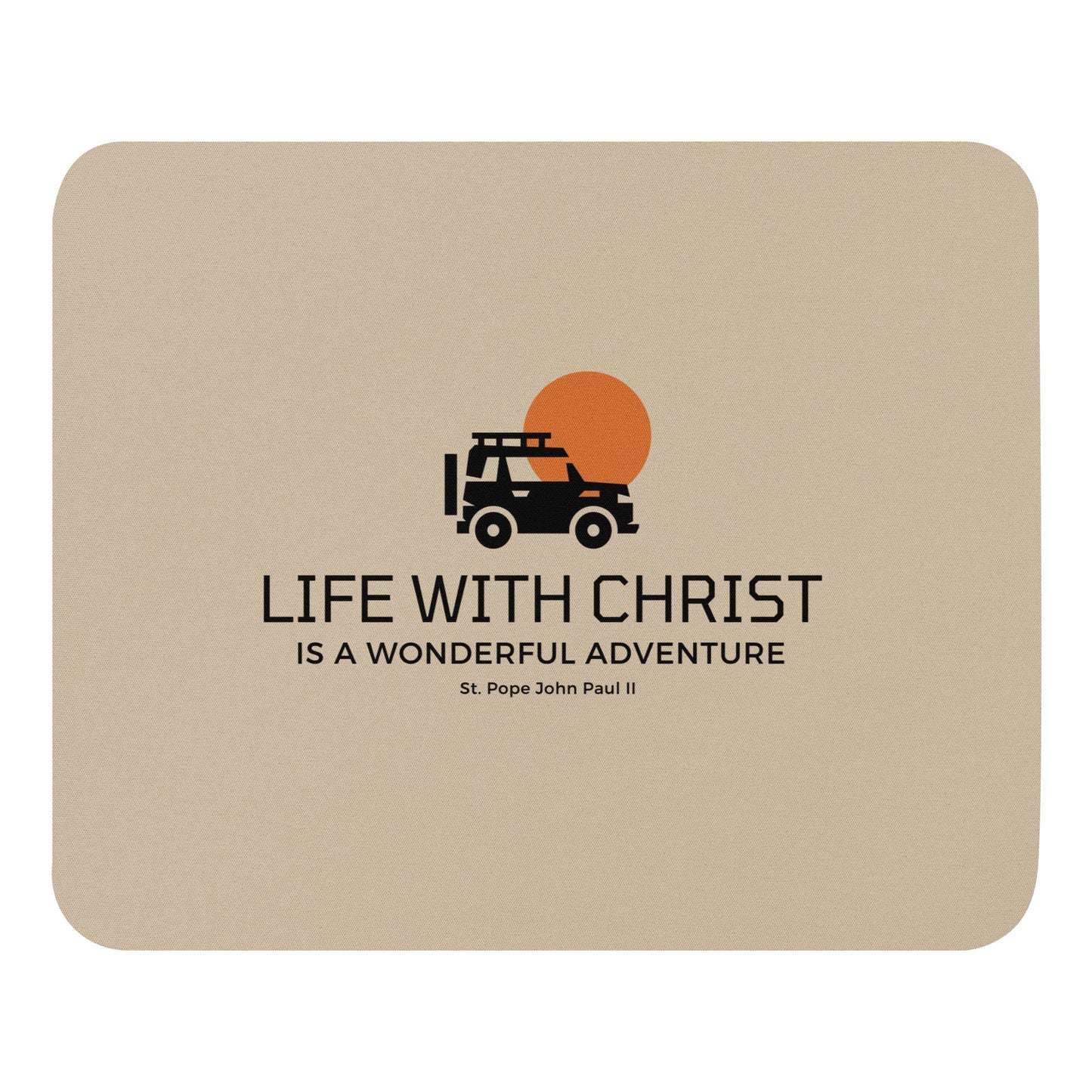 Catholic mouse pad Life with Christ - mouse pad