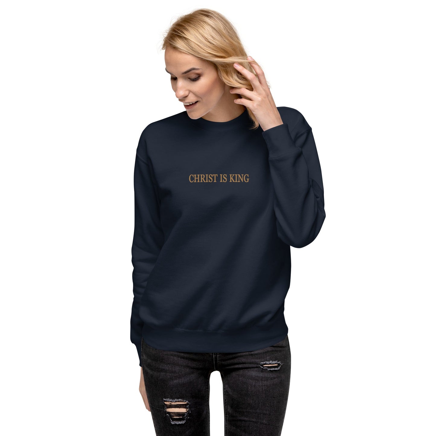 Christ is King sweatshirt Catholic Premium sweatshirt - Sweatshirt