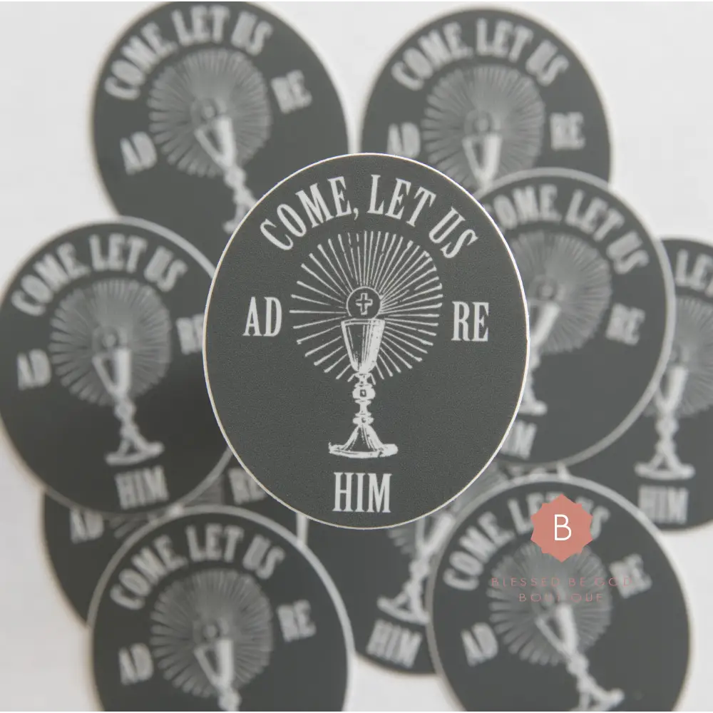 Come Adore Him Catholic Vinyl Sticker - sticker