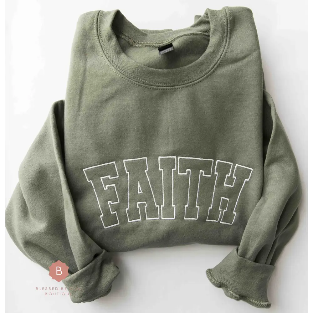 Faith Embroidered Christian Sweatshirt - Sweatshirt
