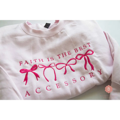 Faith is the Best Accessory Catholic Unisex Sweatshirt - Sweatshirt