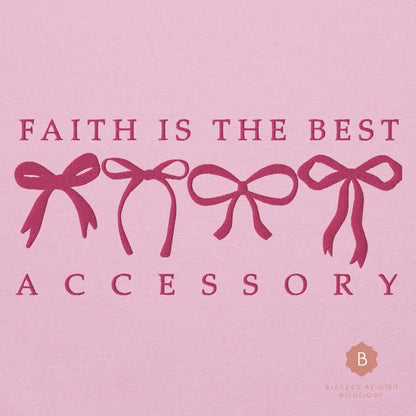 Faith is the Best Accessory Catholic Unisex Sweatshirt - Sweatshirt