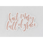 Hail Mary Sticker Catholic Vinyl Sticker - sticker
