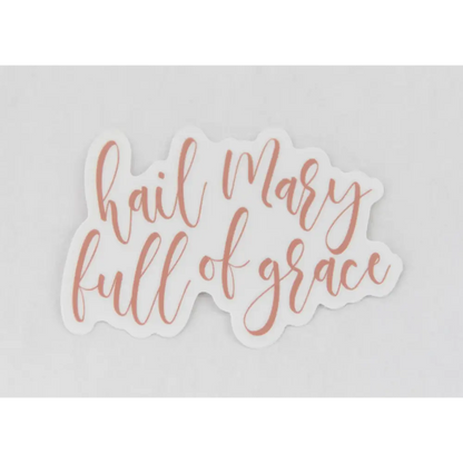 Hail Mary Sticker Catholic Vinyl Sticker - sticker