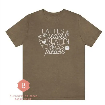Latte Leaves Latin Mass Catholic t-shirt - T-Shirt