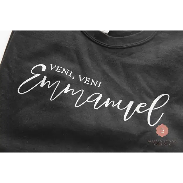 O Come Emmanuel Catholic Sweatshirt Veni Veni Emmanuel - Sweatshirt