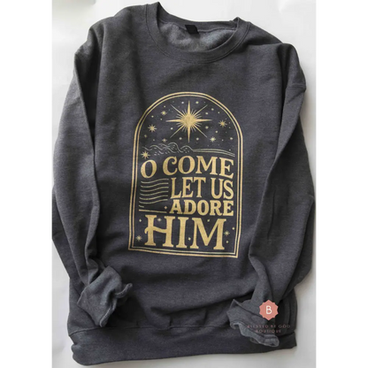 O Come Let Us Adore Him Distressed Catholic Gold Graphic Sweatshirt - Sweatshirt