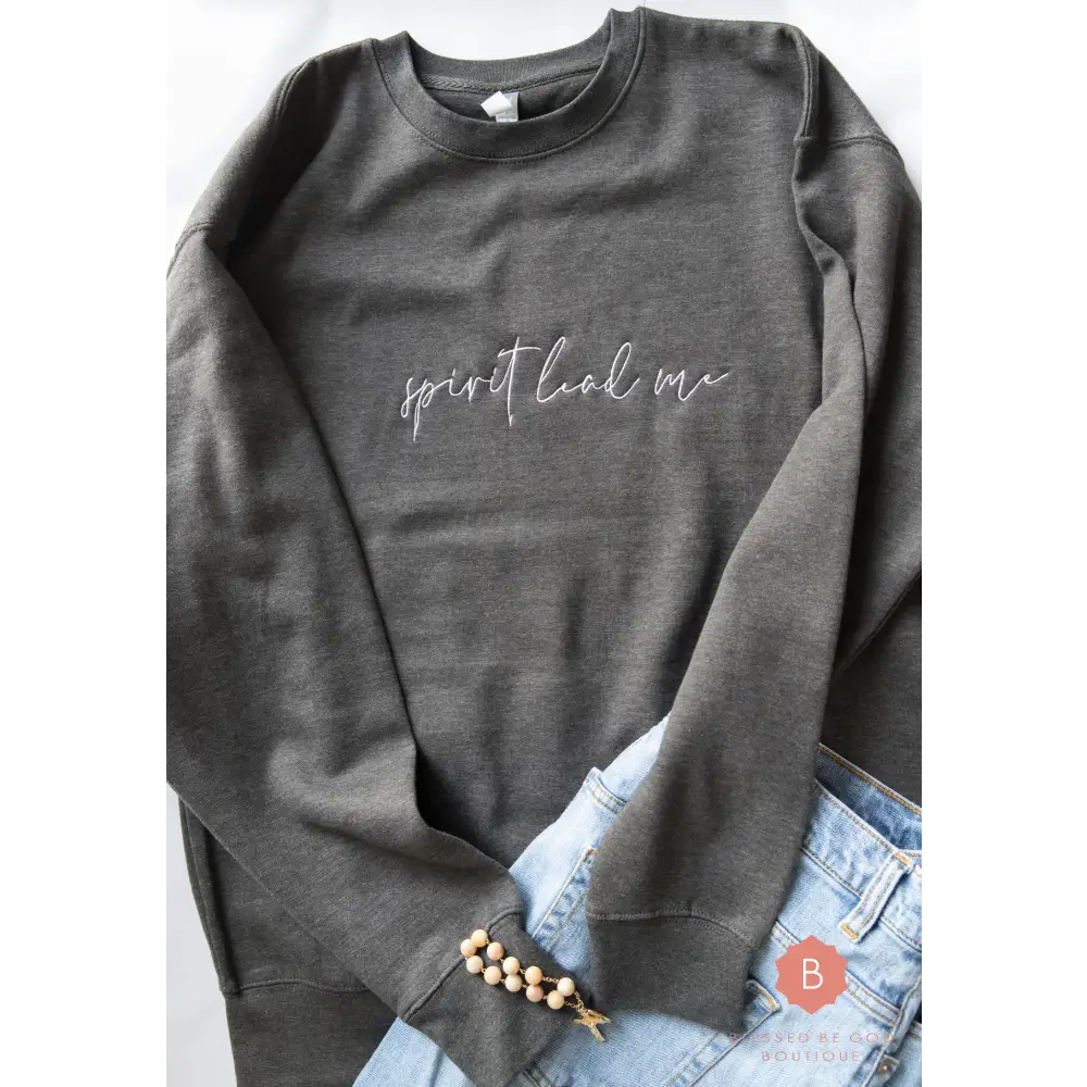 Catholic sweatshirt Christian Spirit Lead Me