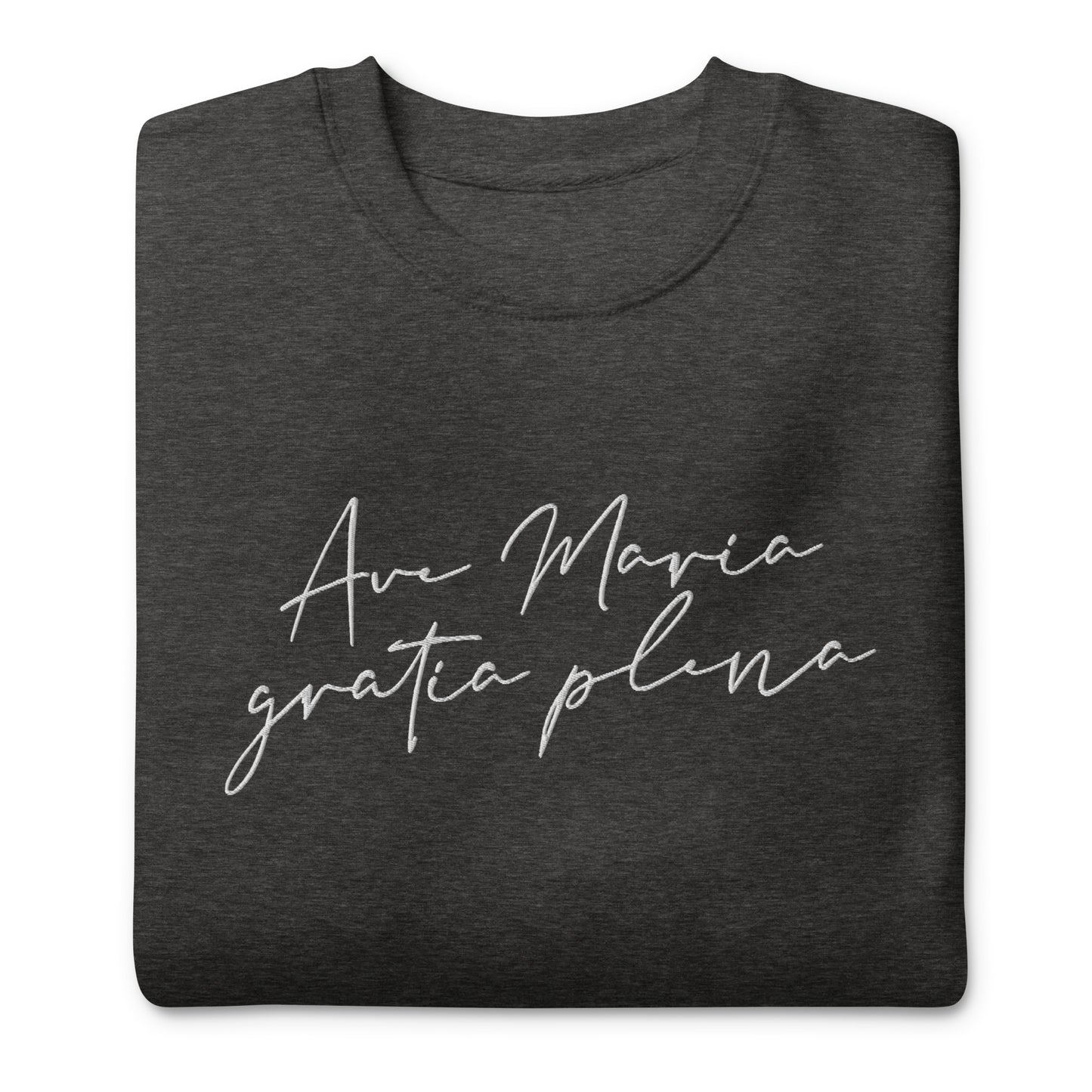 Ave Maria Unisex Premium Sweatshirt - RTS